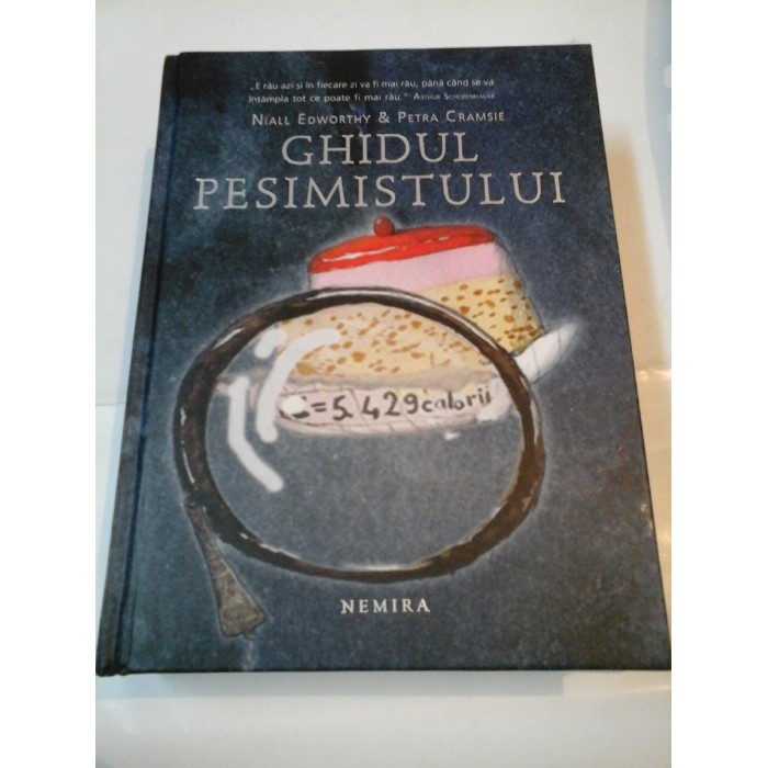 GHIDUL PESIMISTULUI / GHIDUL OPTIMISTULUI - Niall Edworthy / Petra Cramsie